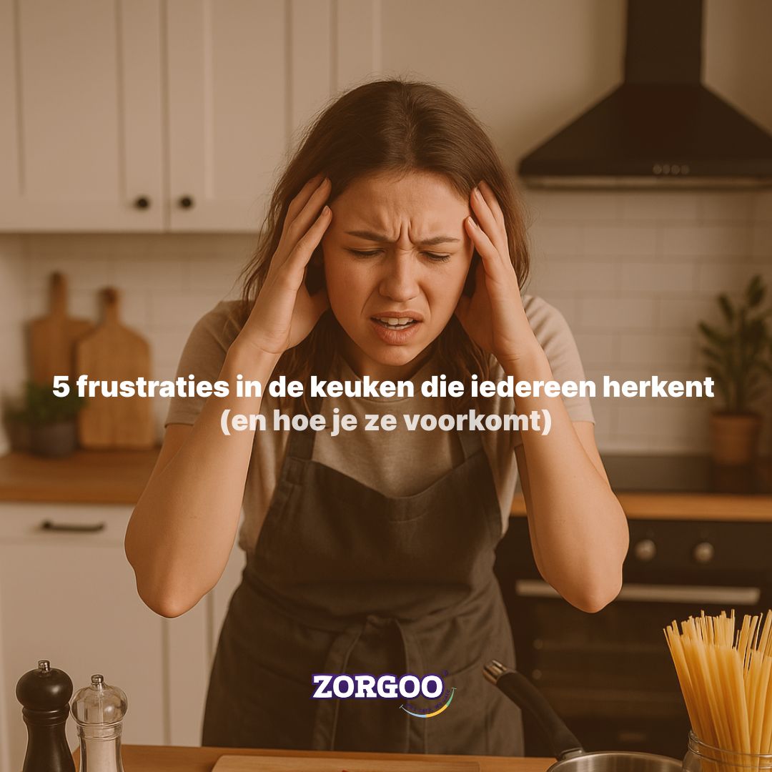 5 frustraties in de keuken die iedereen herkent (en hoe je ze voorkomt)